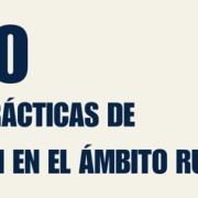 Ciclo de buenas prácticas en el medio rural: Políticas, estrategias y experiencias de revitalización